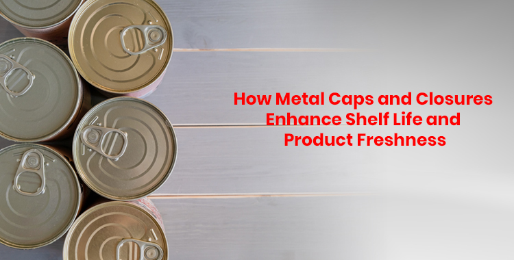 metal caps and closures